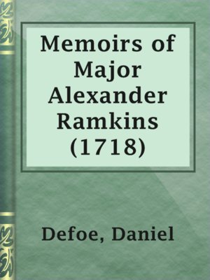 cover image of Memoirs of Major Alexander Ramkins (1718)